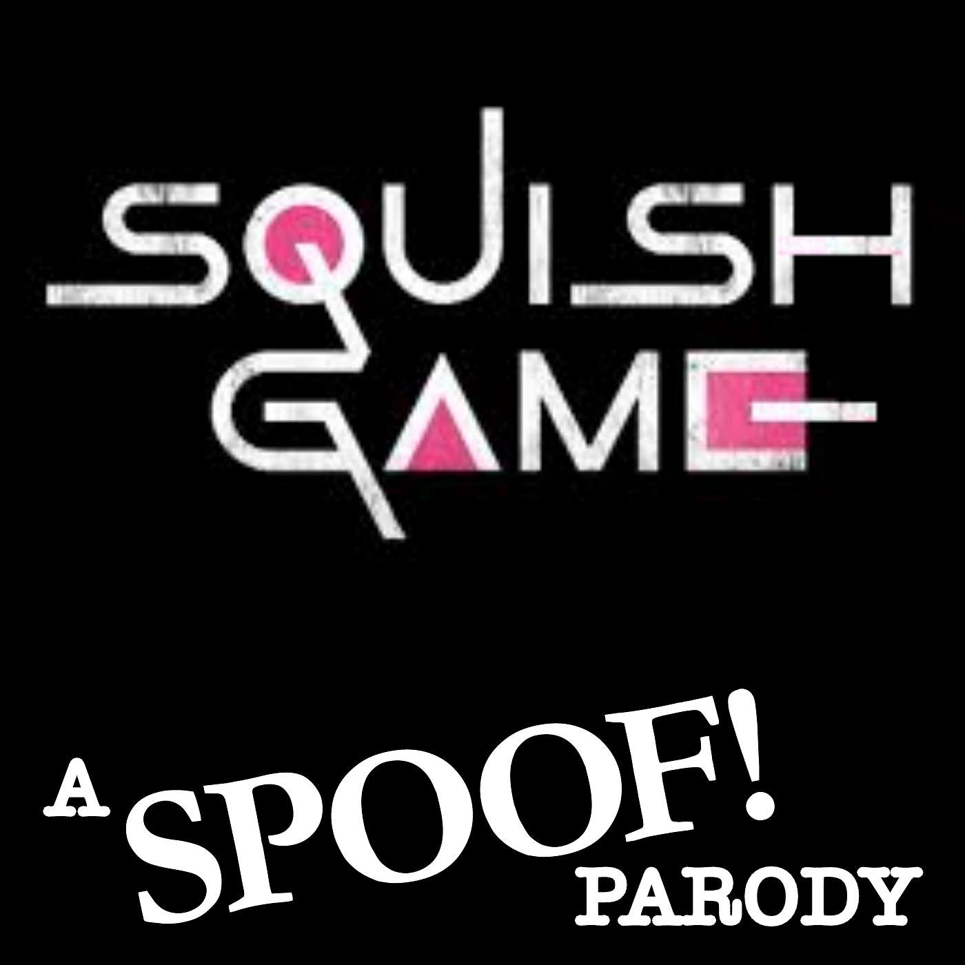Squish Game episode artwork