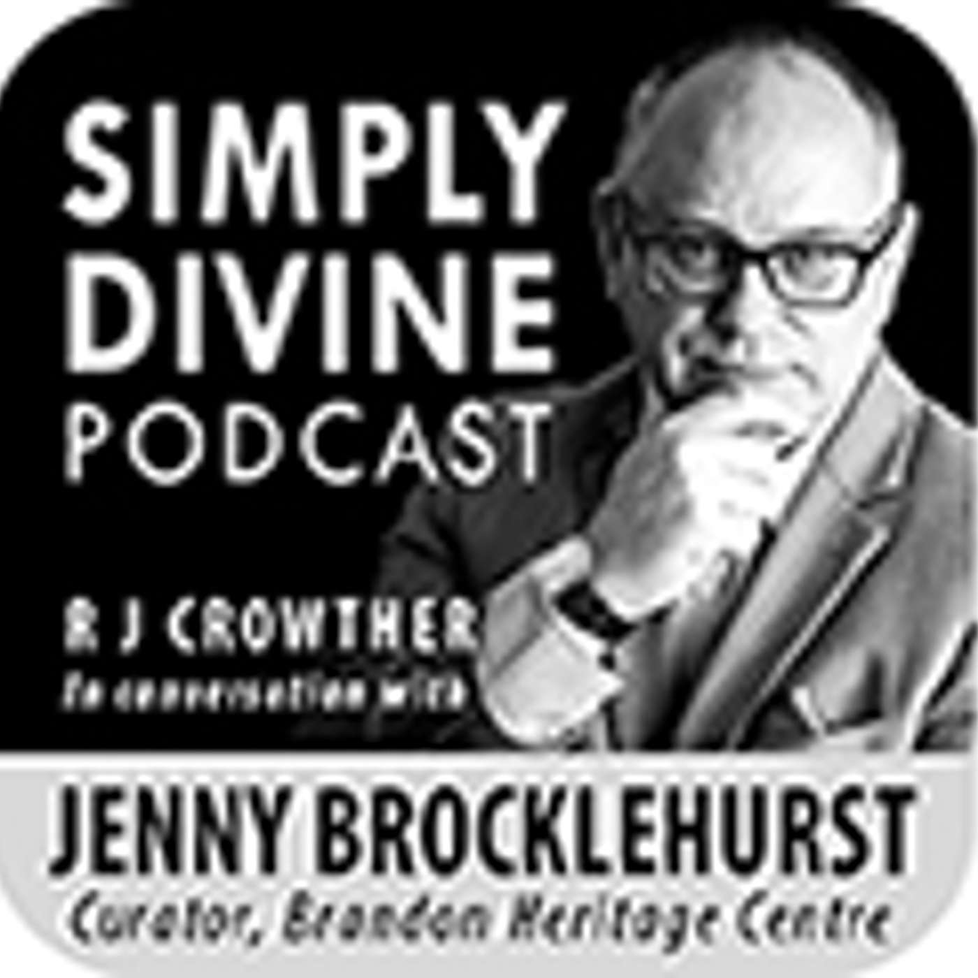 Preserving the Past: History, Heritage & Hidden Treasures with Jenny Brocklehurst and the Story of Brandon Heritage Centre episode artwork