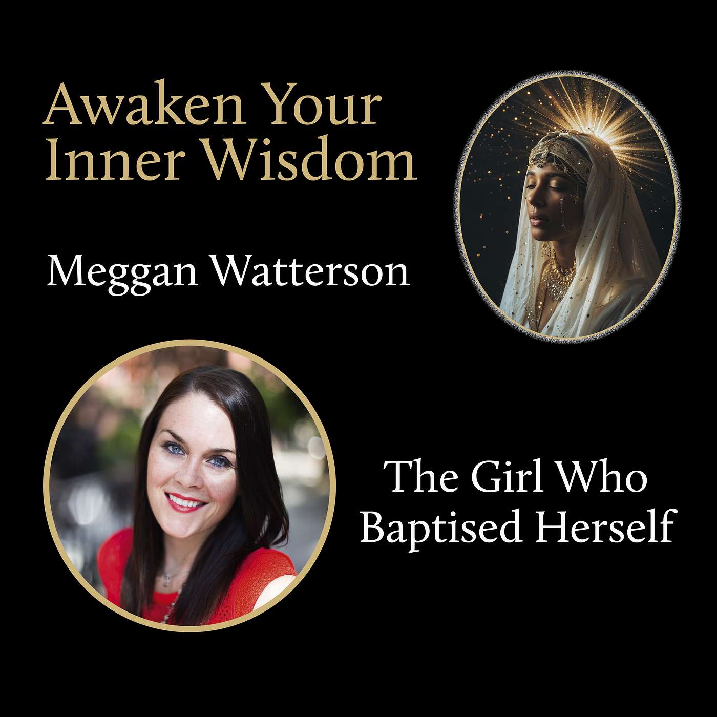 Meggan Watterson and The Girl Who Baptised Herself
