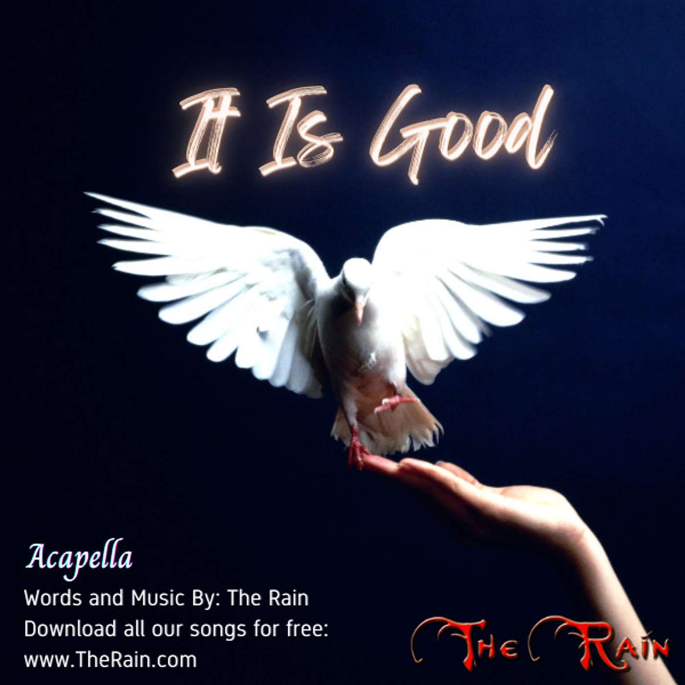 It Is Good