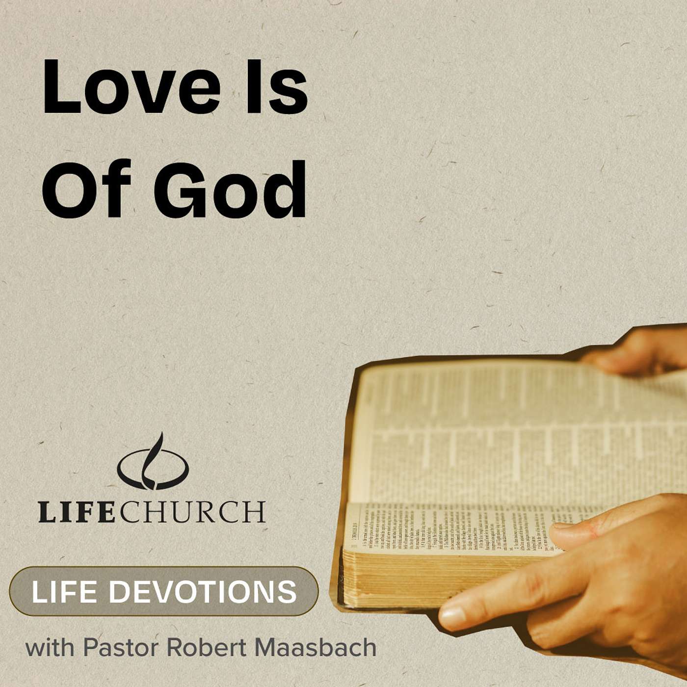 Love Is Of God - 23.7.24