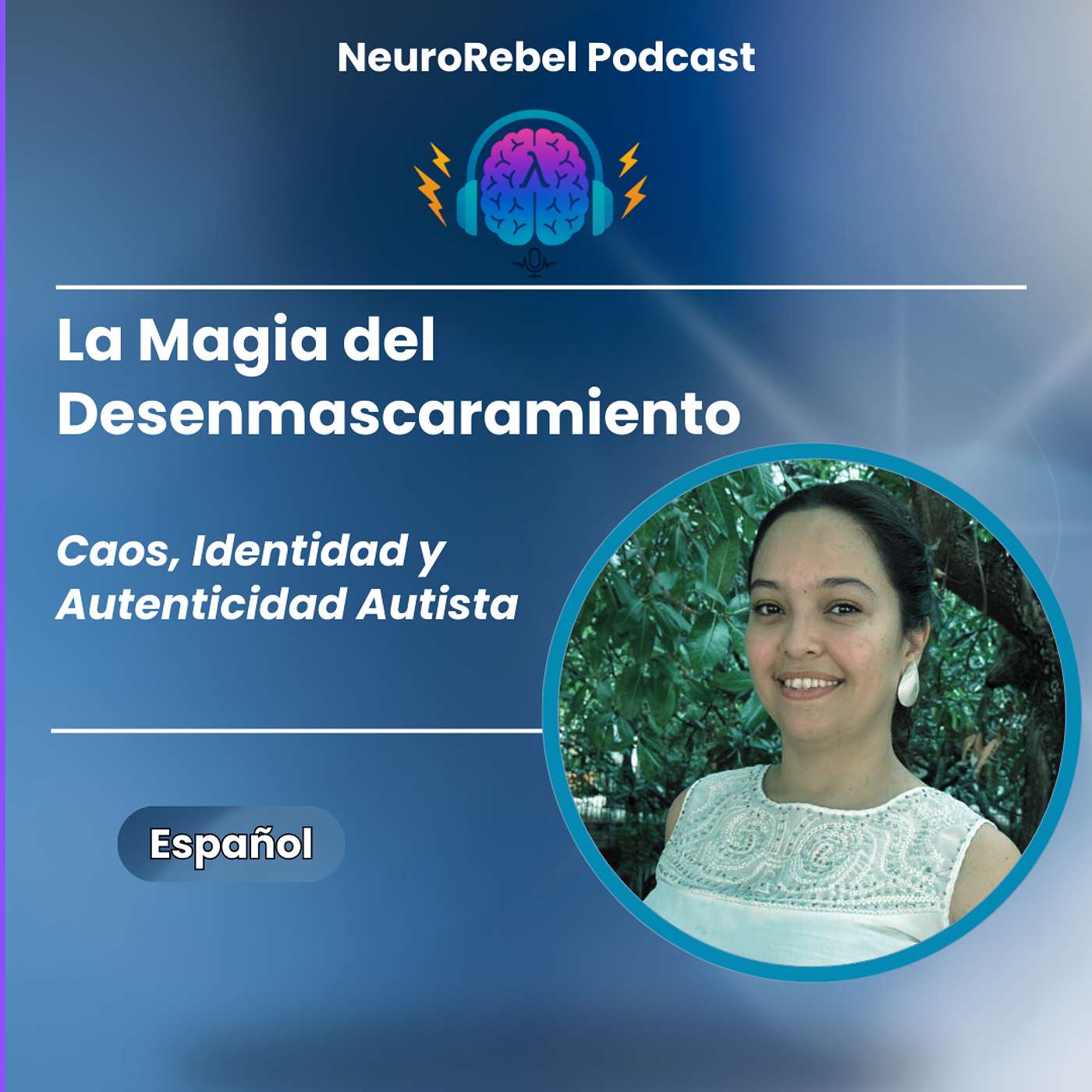 La Magia del Desenmascaramiento: Caos, Identidad y Autenticidad Autista