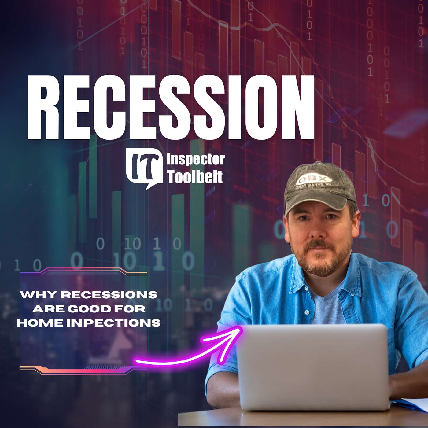 Why Recessions Are Good for Home Inspectors