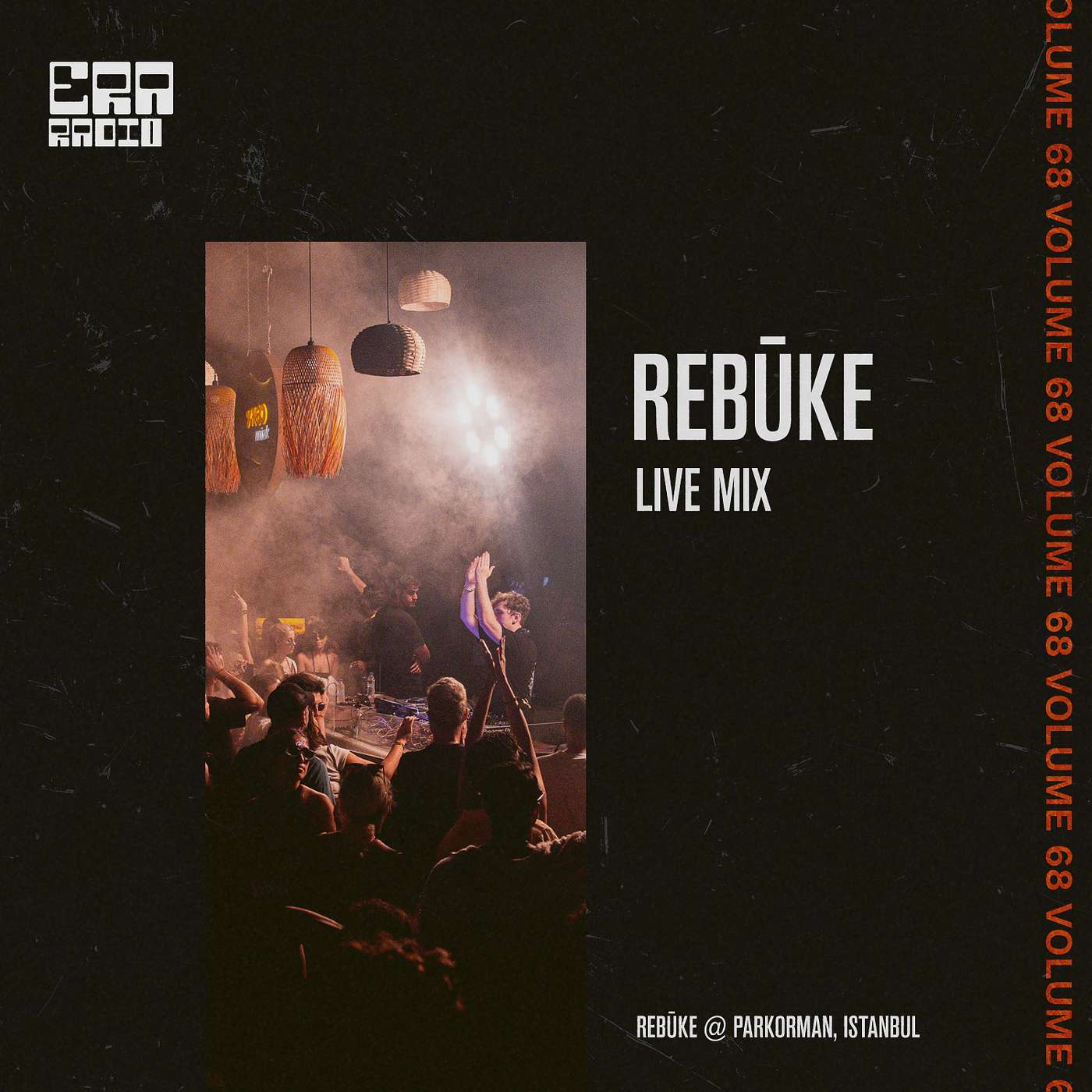 ERA068: Rebūke Live from Parkorman, Istanbul