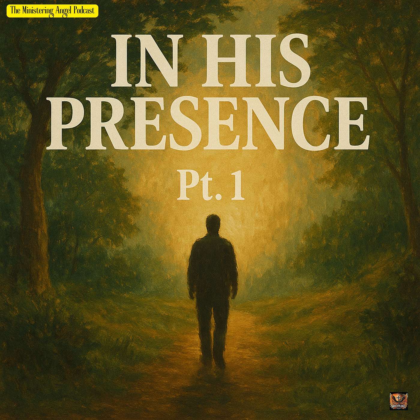 In His Presence! Pt. 1