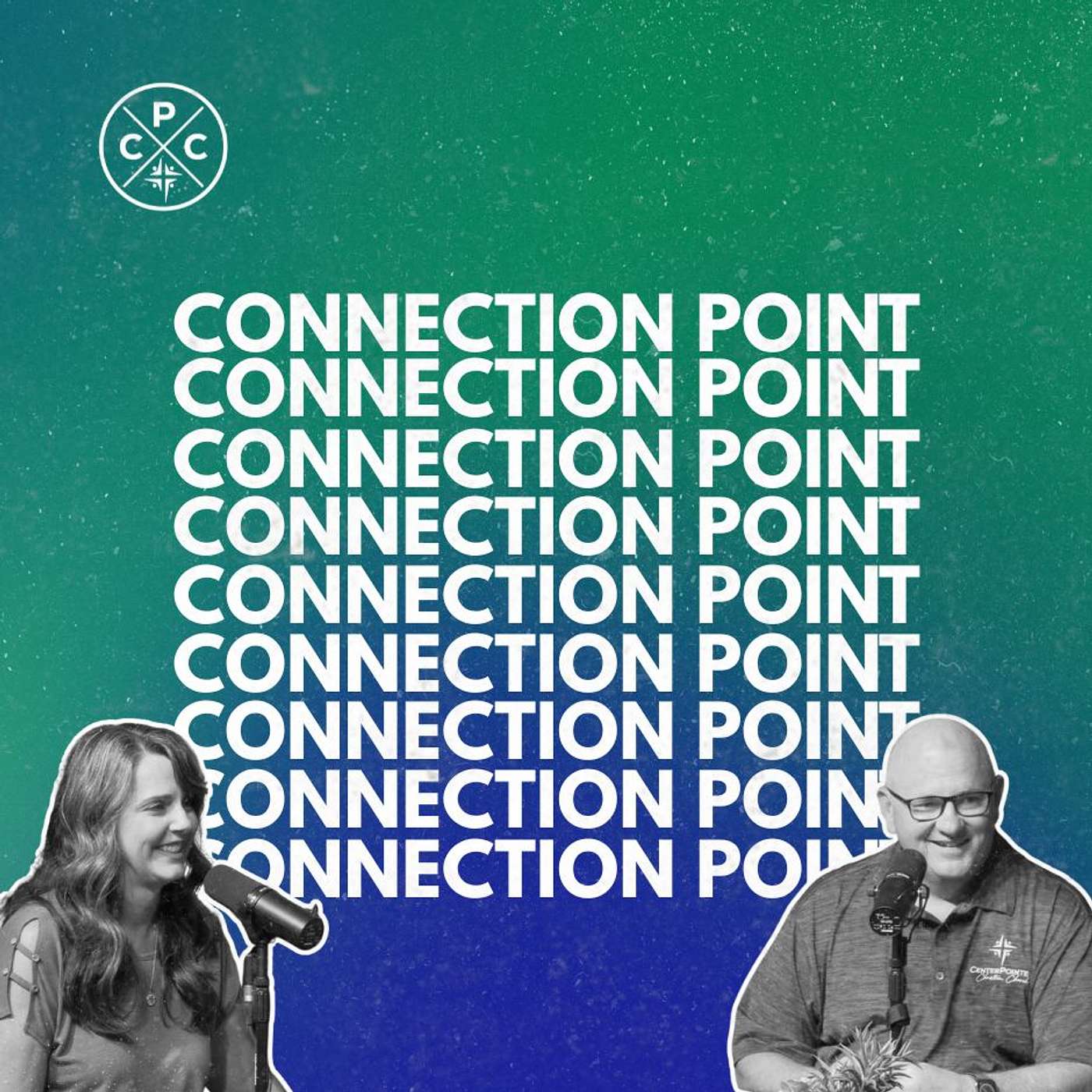 Connection Point Podcast Ep. 1