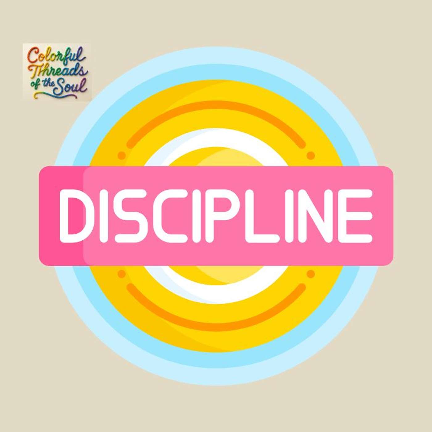 Discipline - Let Go and Grow episode artwork