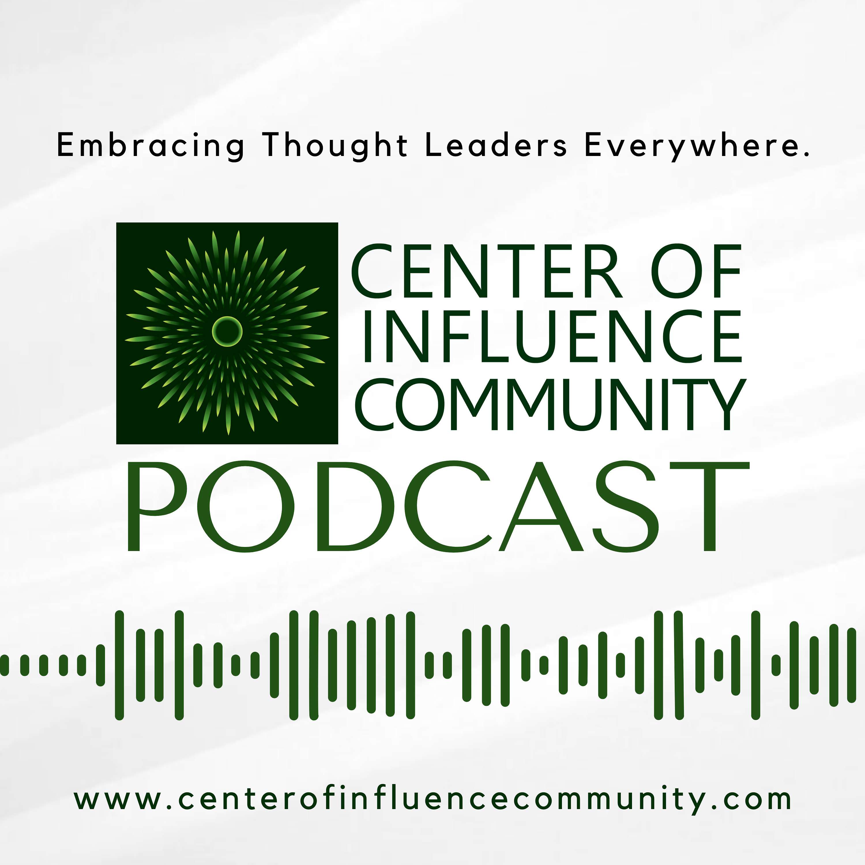 Center of Influence Community Podcast podcast artwork