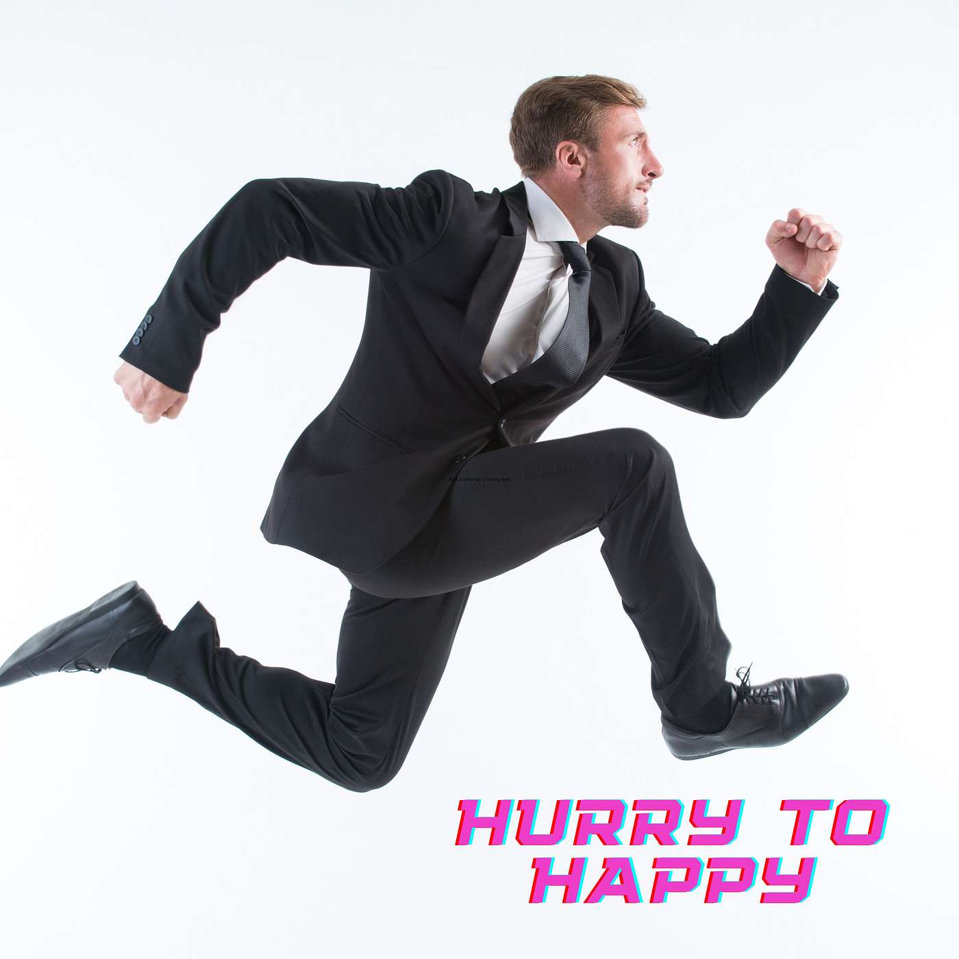 Episode 37: Hurry To Happy
