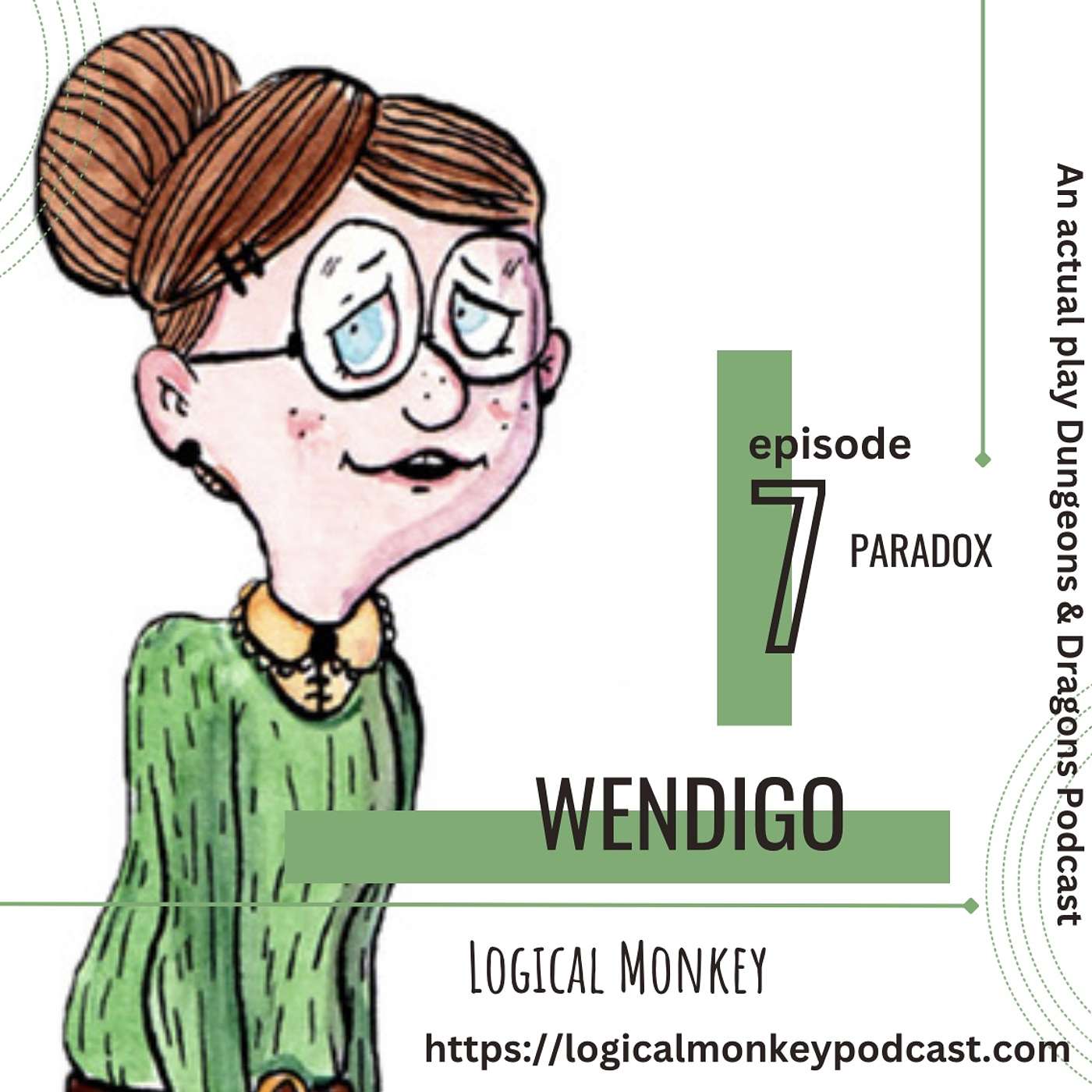 Wendigo Episode 7 - Paradox