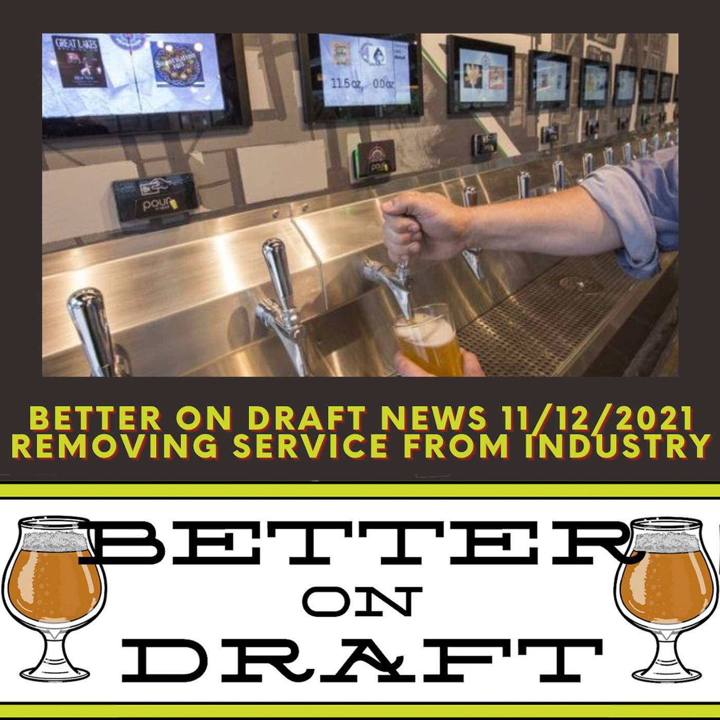 Craft Beer News (11/12/21) - Removing Service From Industry