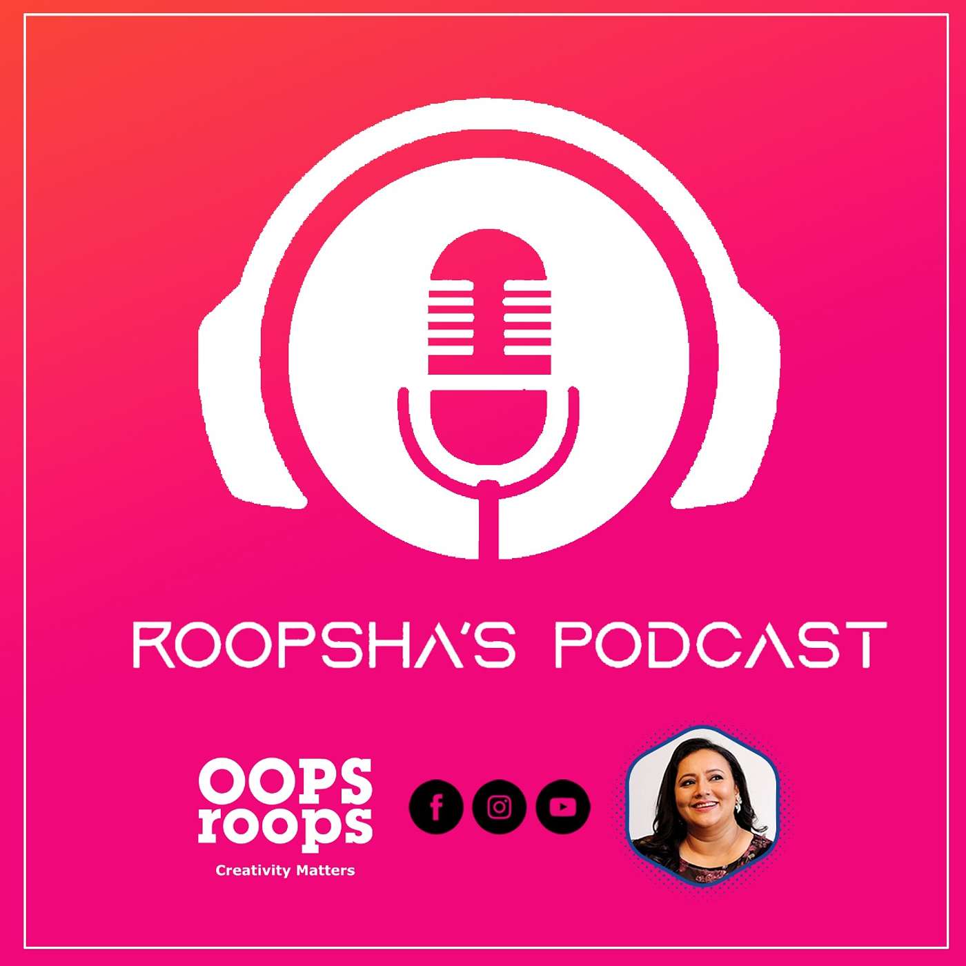 Roopsha\'s Podcast
