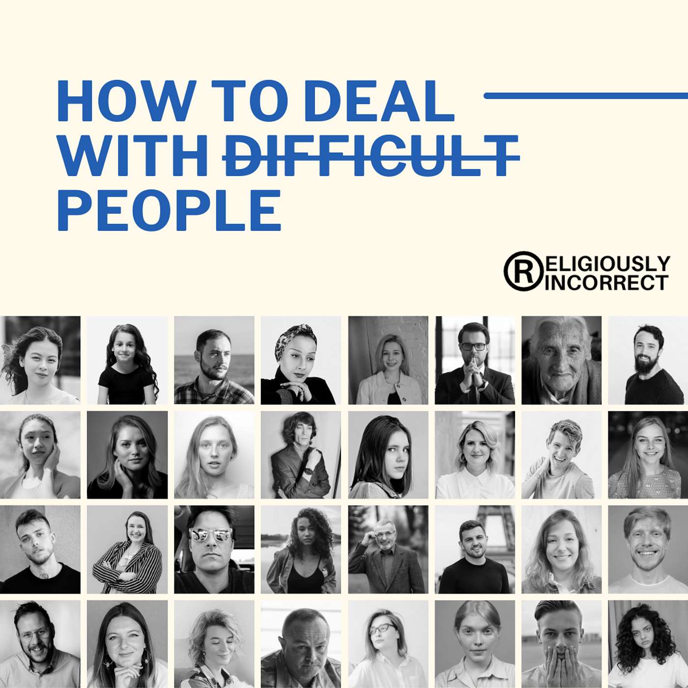 How to Deal with Difficult People