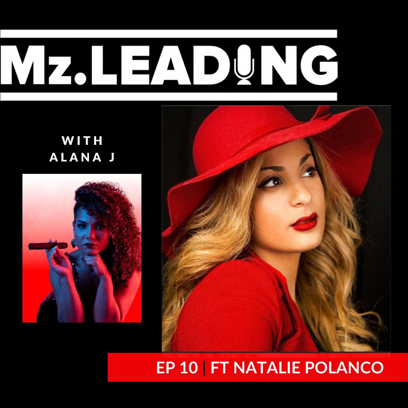 Mz.Leading With Alana J