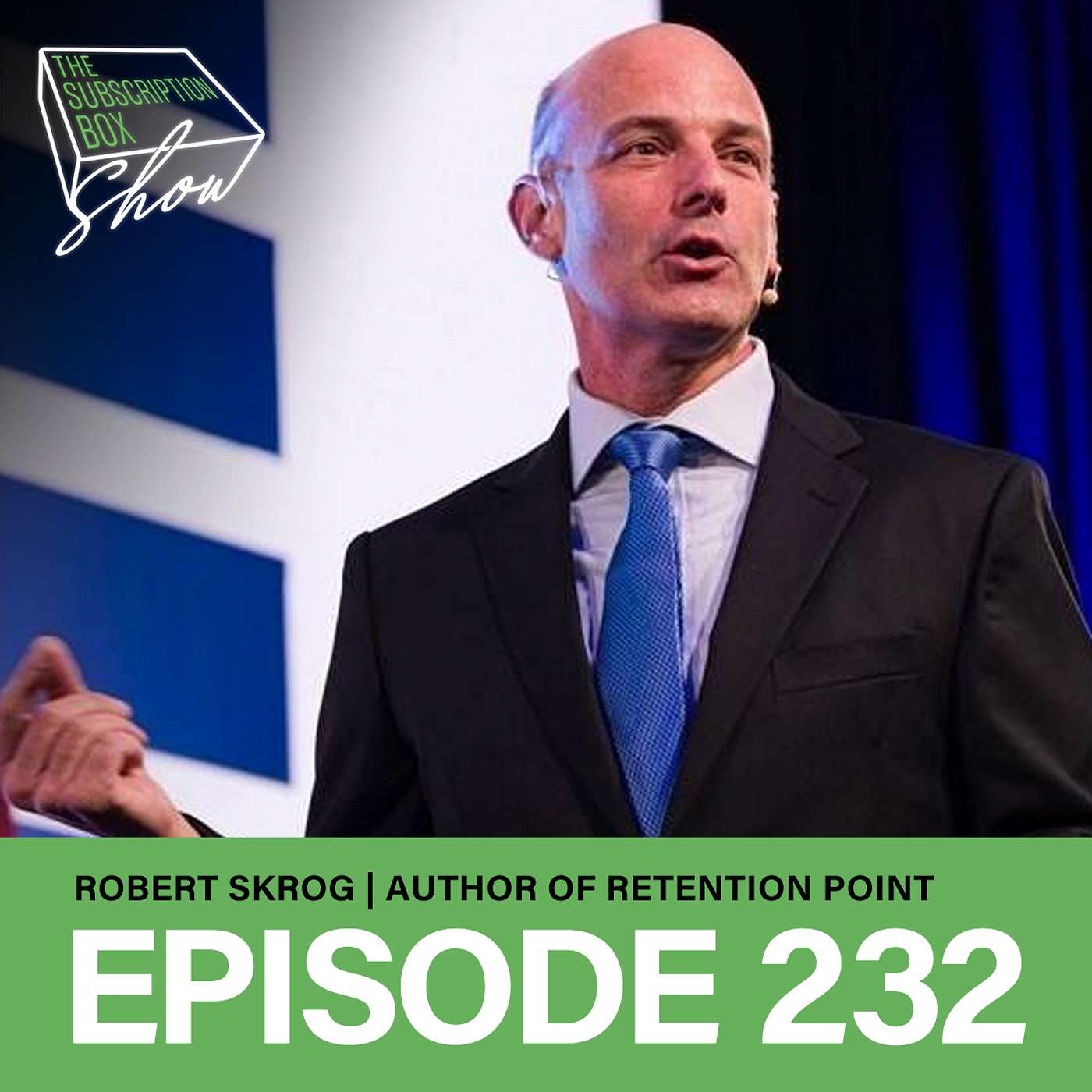 Episode 232 - Robert Skrob - The Single Biggest Secret To Membership And Subscription Growth!