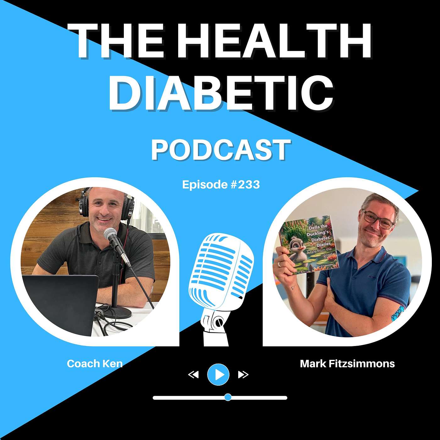 #233: Della the Duckling's Diabetes Diaries - Mark Fitzsimmons