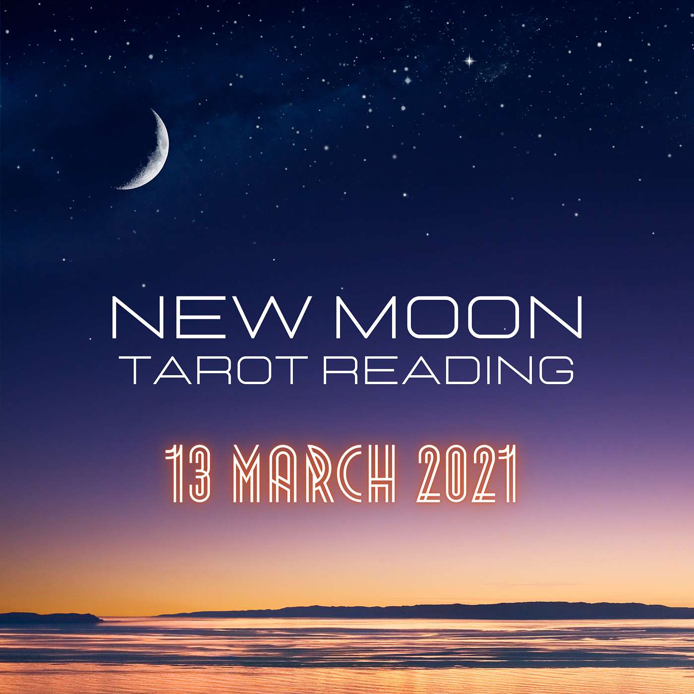 New Moon Tarot Reading - March 13, 2021