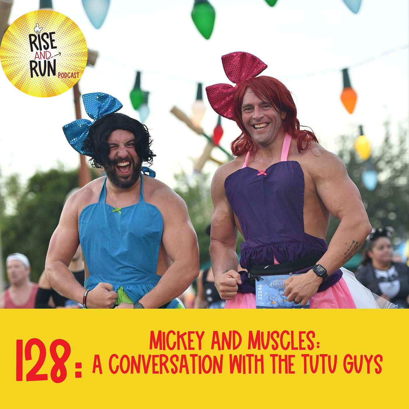 128: Mickey and Muscles: A Conversation with The Tutu Guys