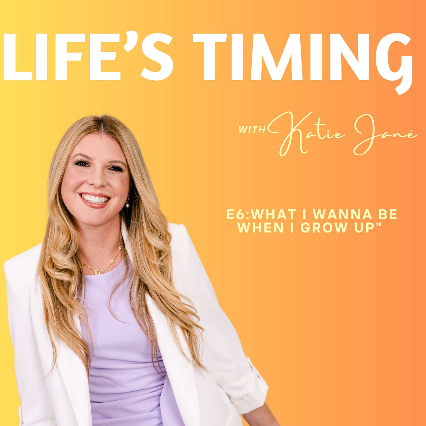 Life's Timing E6: "What I Wanna Be When I Grow Up"