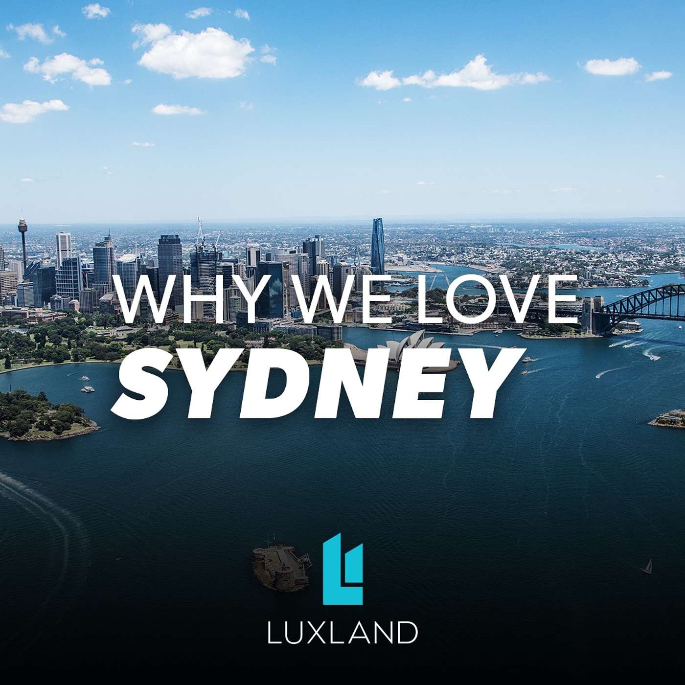 ep#57 WHY WE LOVE SYDNEY!