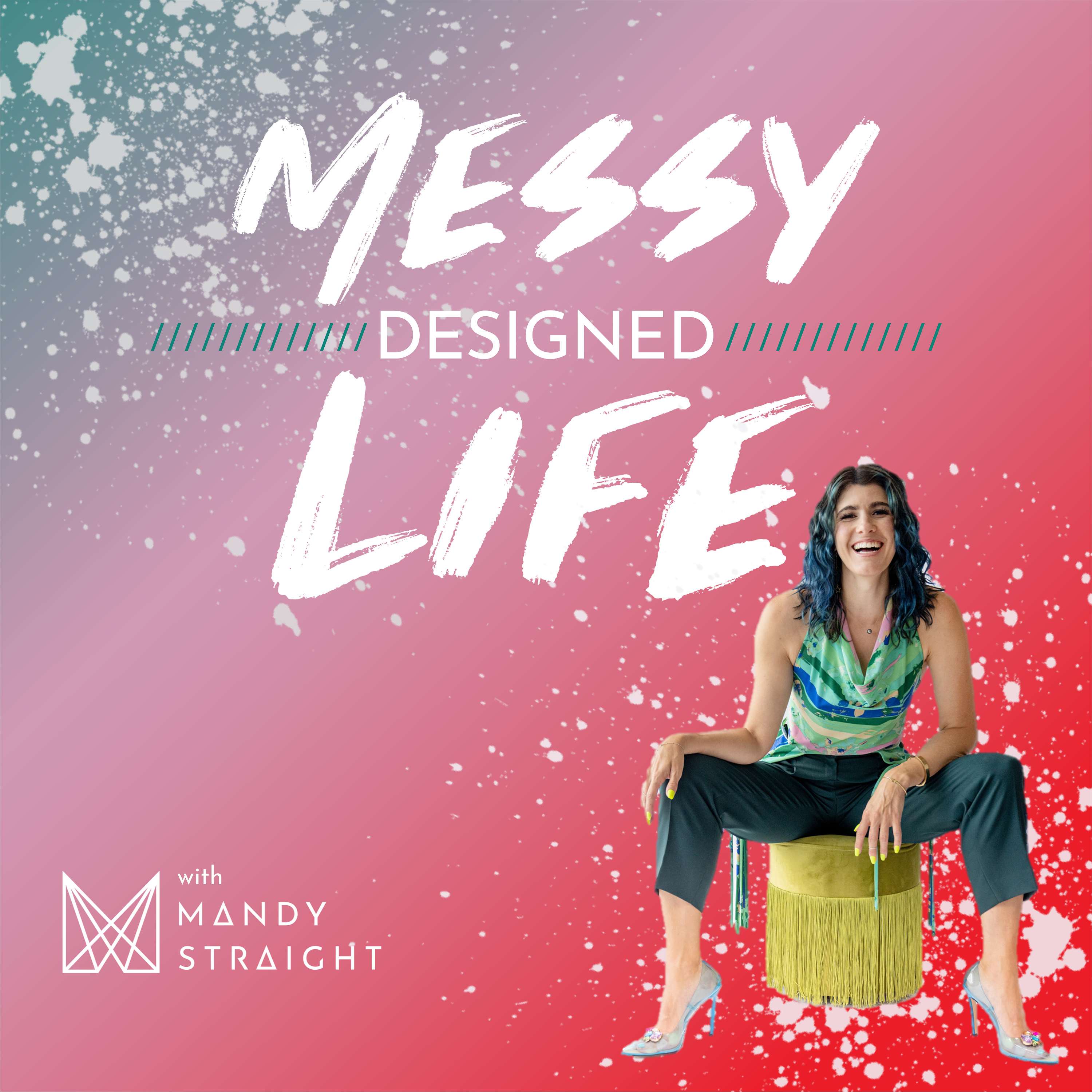 Messy Designed Life