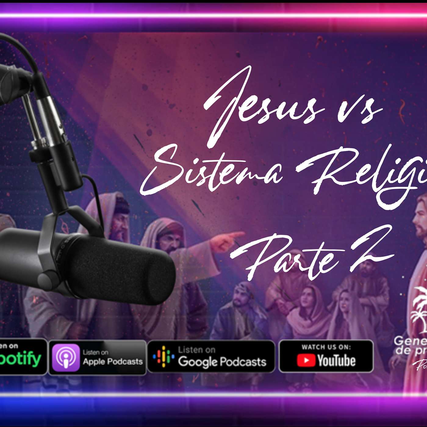Jesus vs el sistema religioso parte 2