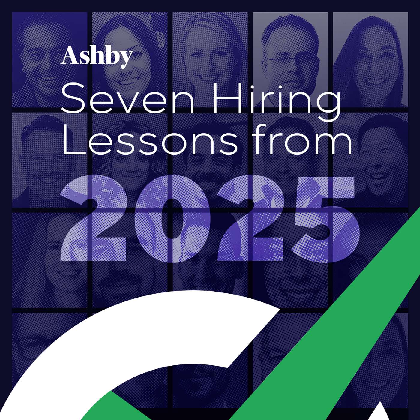 Seven Hiring Lessons from 2025 Seven Hiring Lessons from 2025