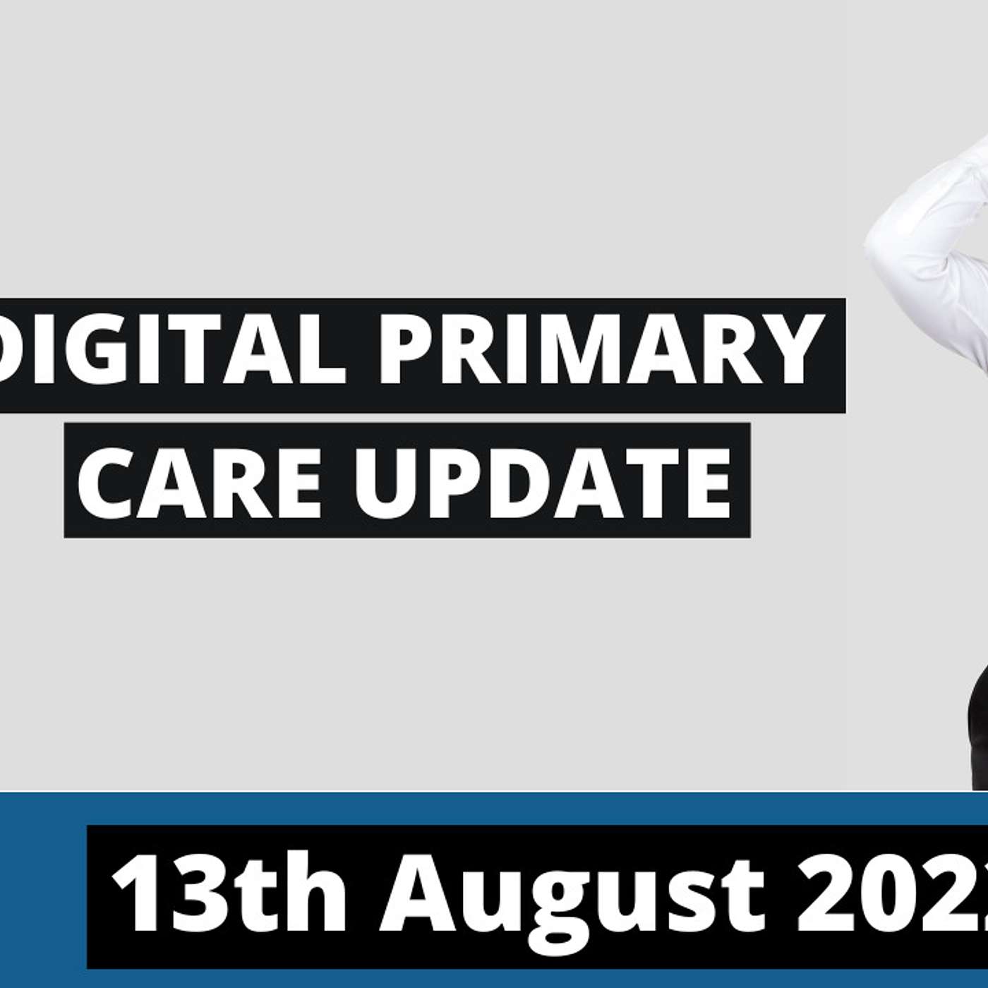 What is going on in General Practice in August 2022??