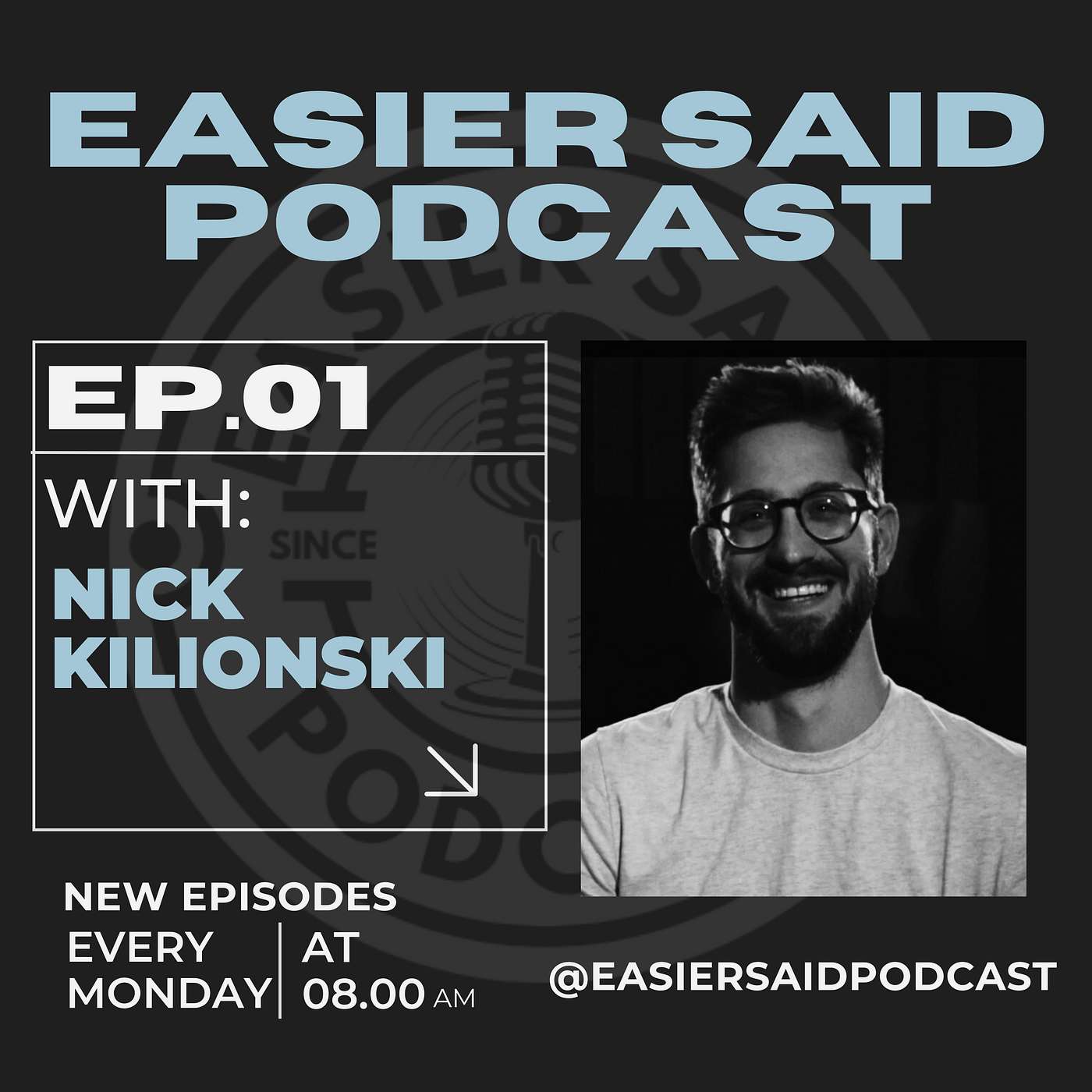 Easier Said Podcast