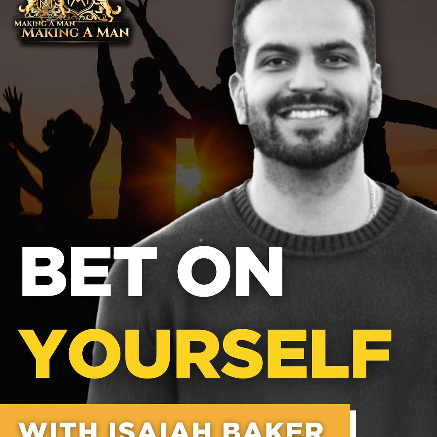 Episode 23. Betting on Yourself: Isaiah Baker’s Journey to Entrepreneurship