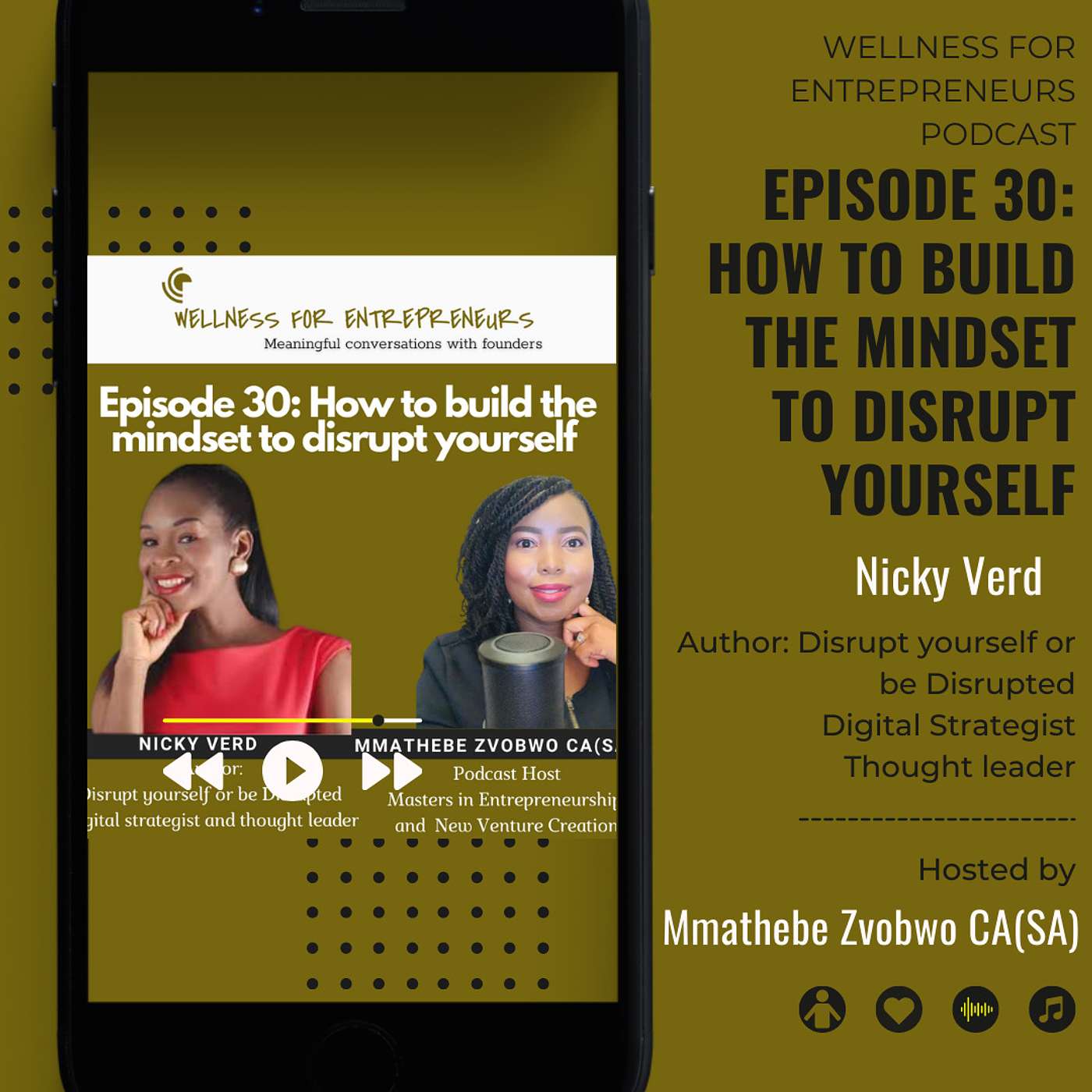 Episode 30: How to build the mindset to disrupt yourself, with Nicky Verd