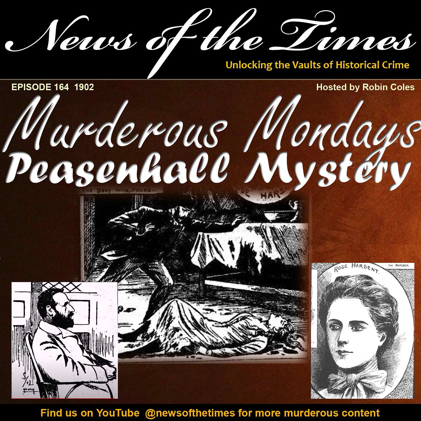 The Peasenhall Mystery | Episode 164 | 1903