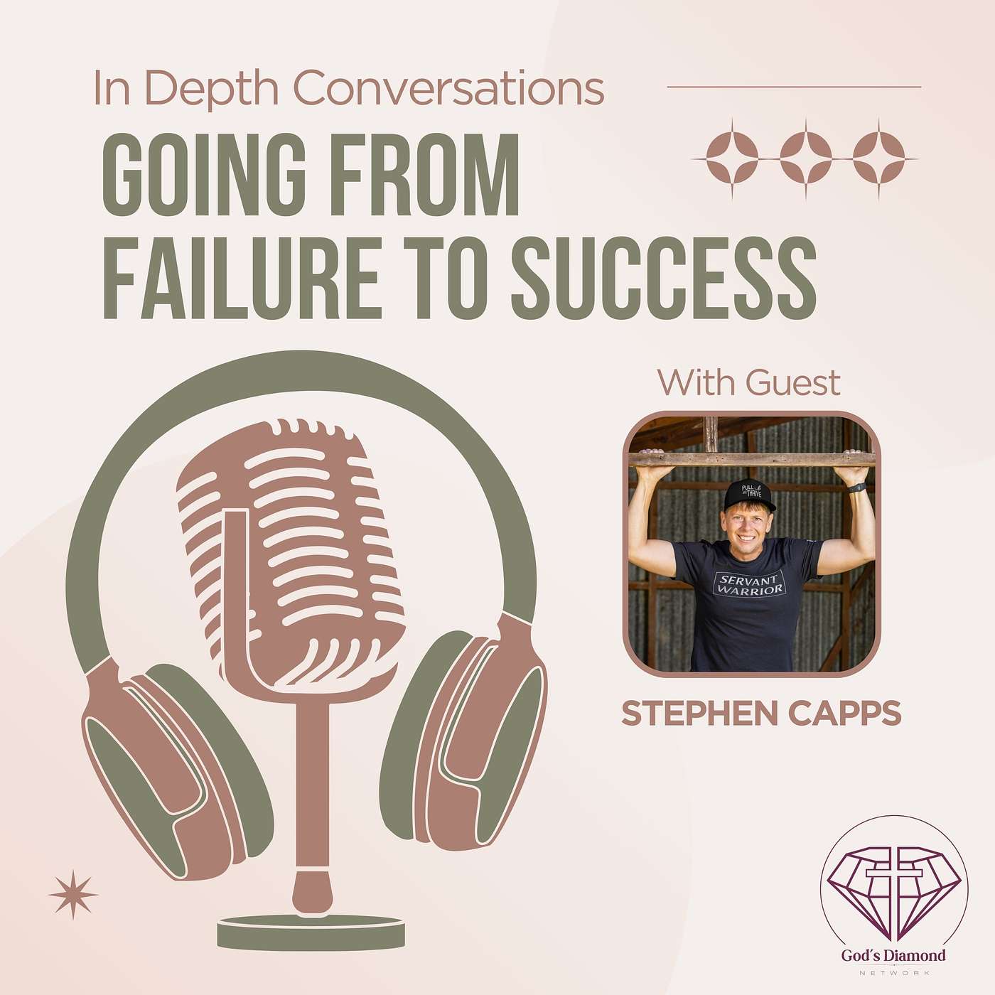 #93 S4 EP 13: Stephen Capps' Resilience Saga: From Life's Knockdowns to Faith-Fueled Success