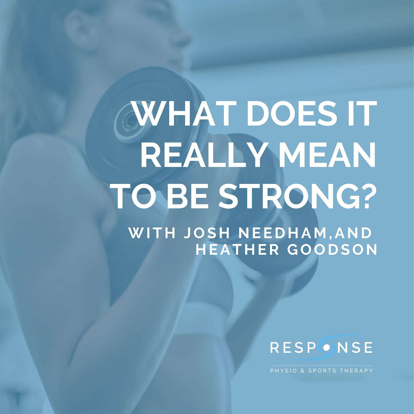 What does it really mean to be strong? episode artwork