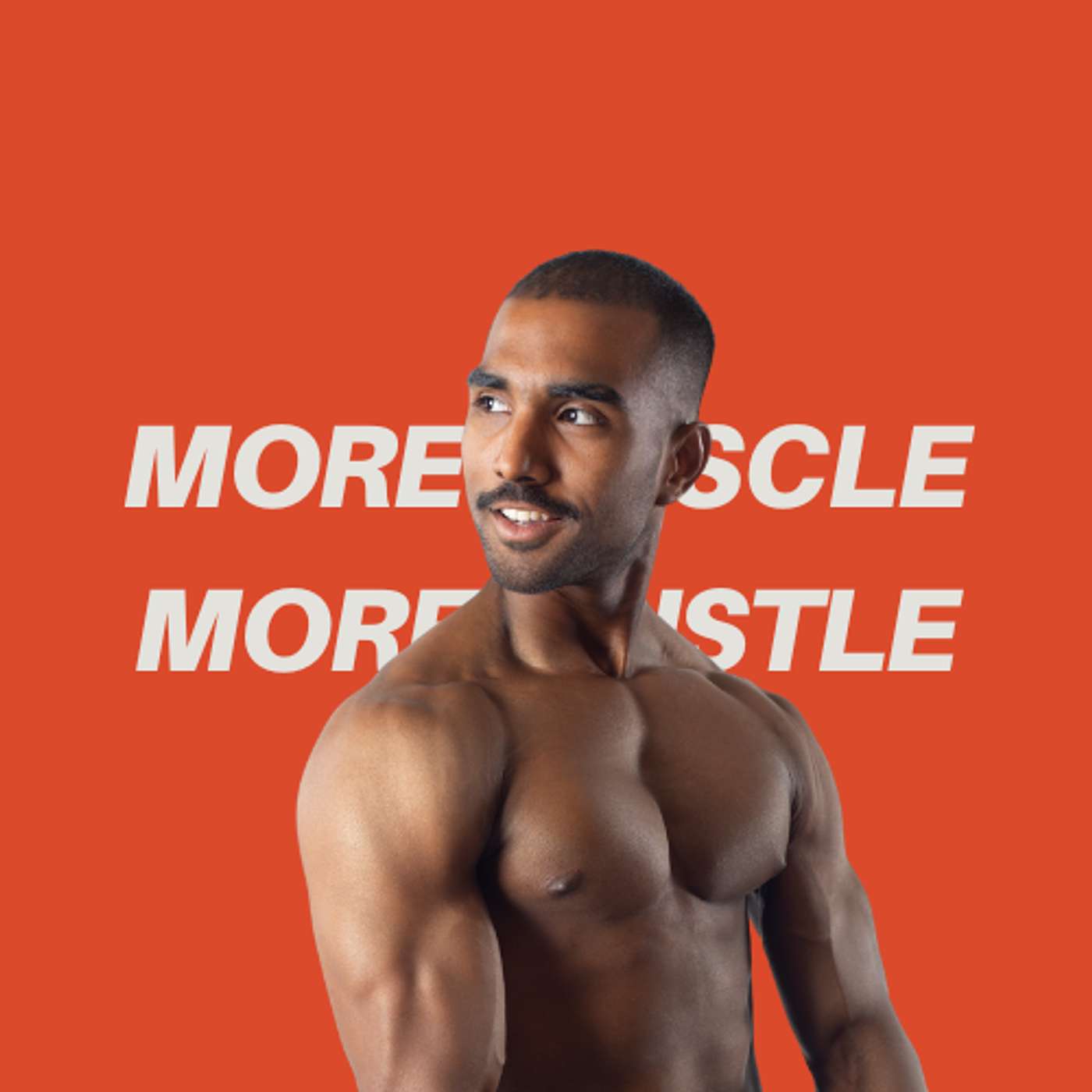 More Muscle More Hustle podcast