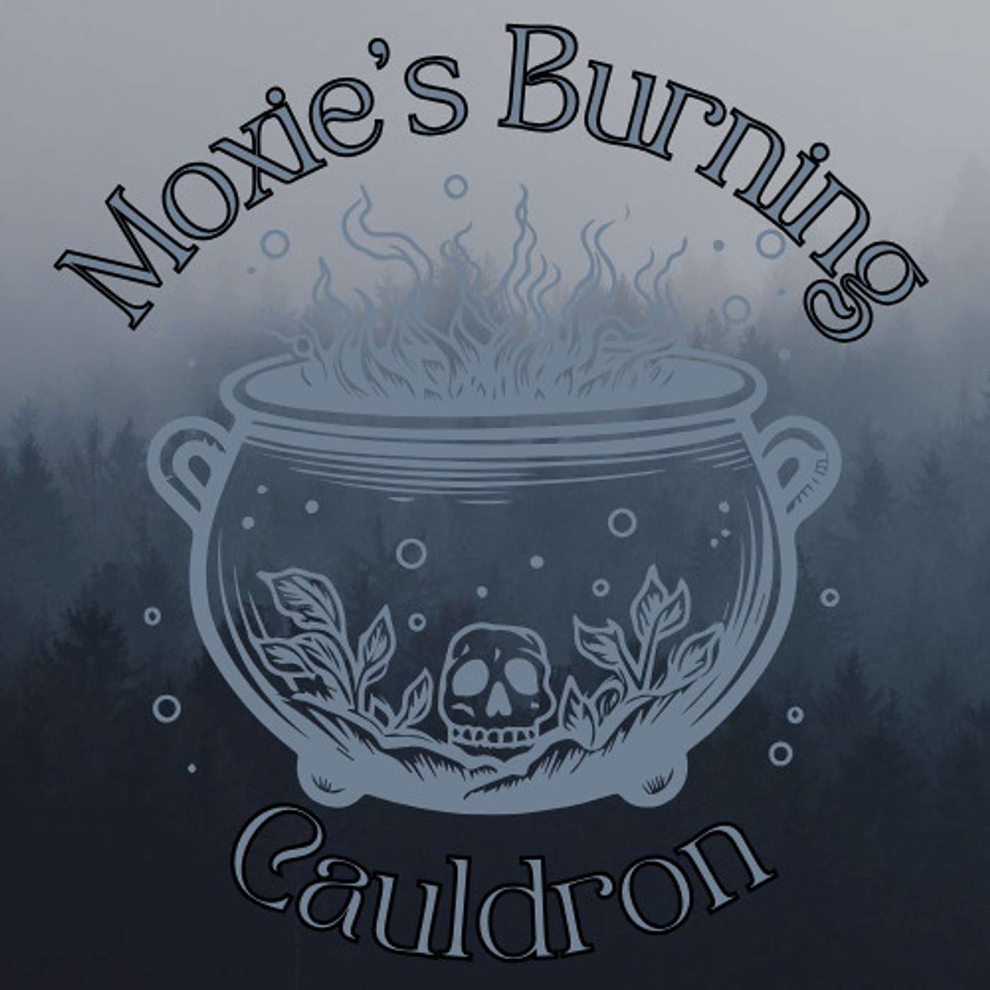 Moxie's Burning Cauldron