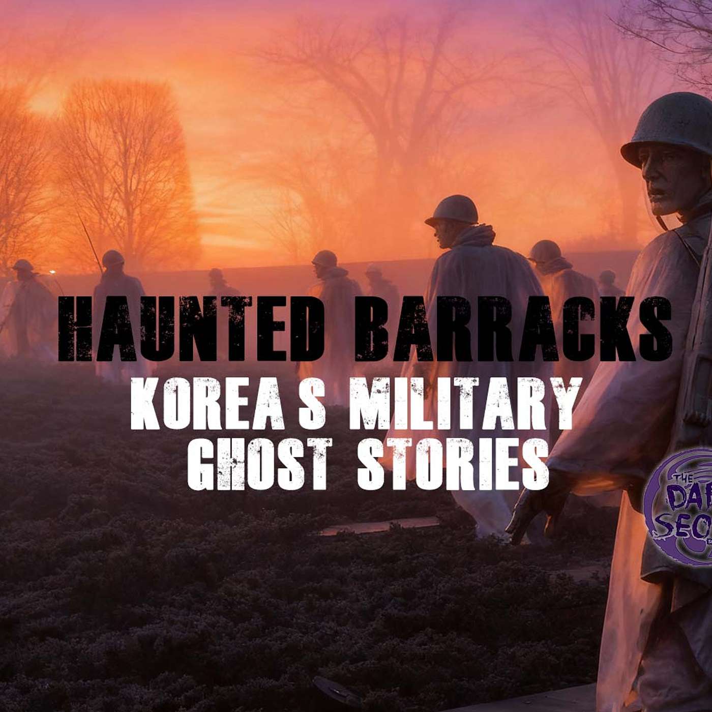 Haunted Barracks: Korea’s Military Ghost Stories