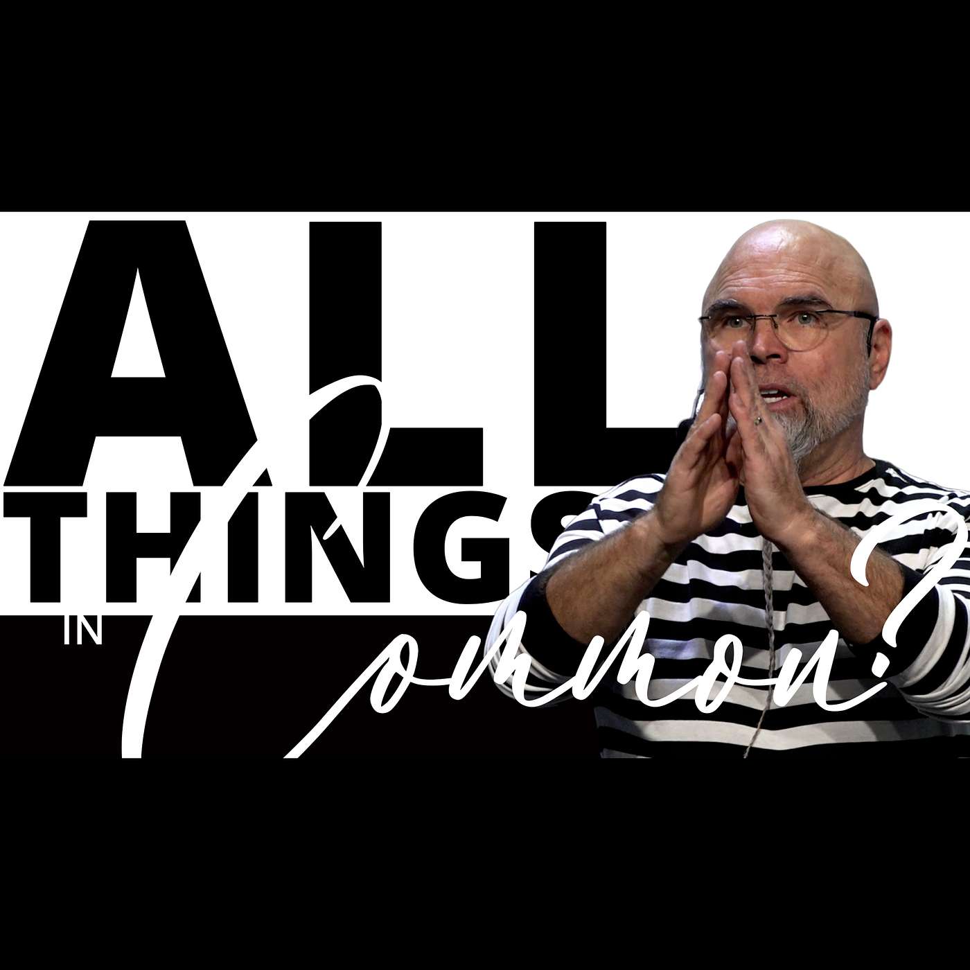 All Things In Common? | Todas As Coisas Em Comum? By Shane W Roessiger - English & Portuguese