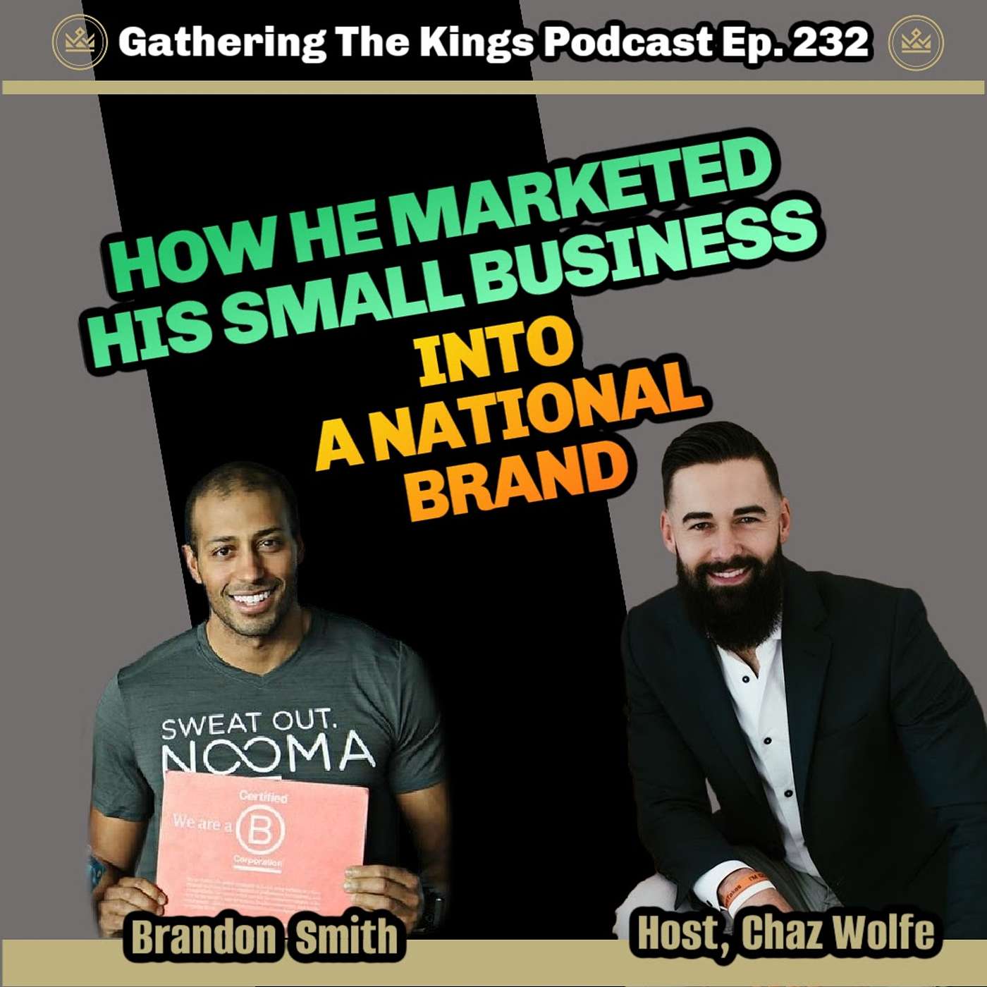 232 | How To Market Your Small Business: Learn from NOOMA’s Brandon Smith!