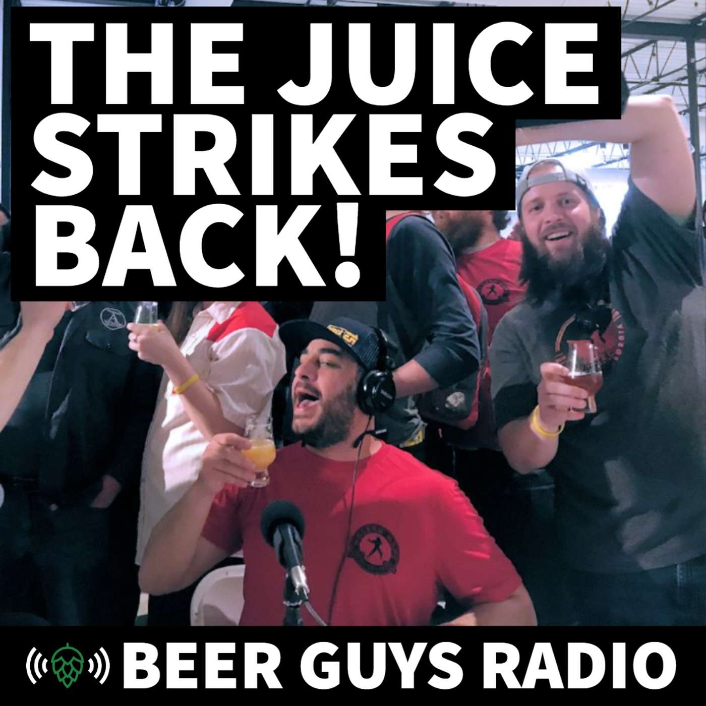 E170: Live from The Juice Strikes Back Beer Fest!