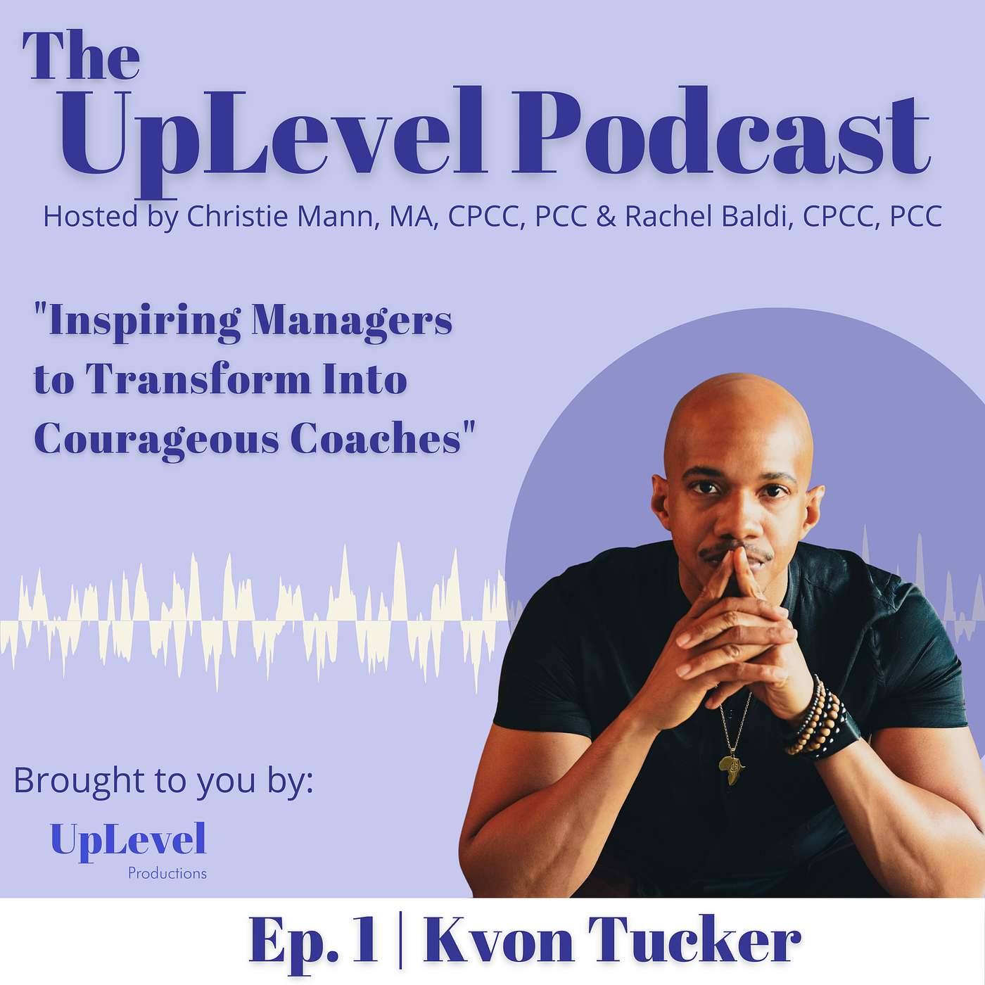 The UpLevel Podcast