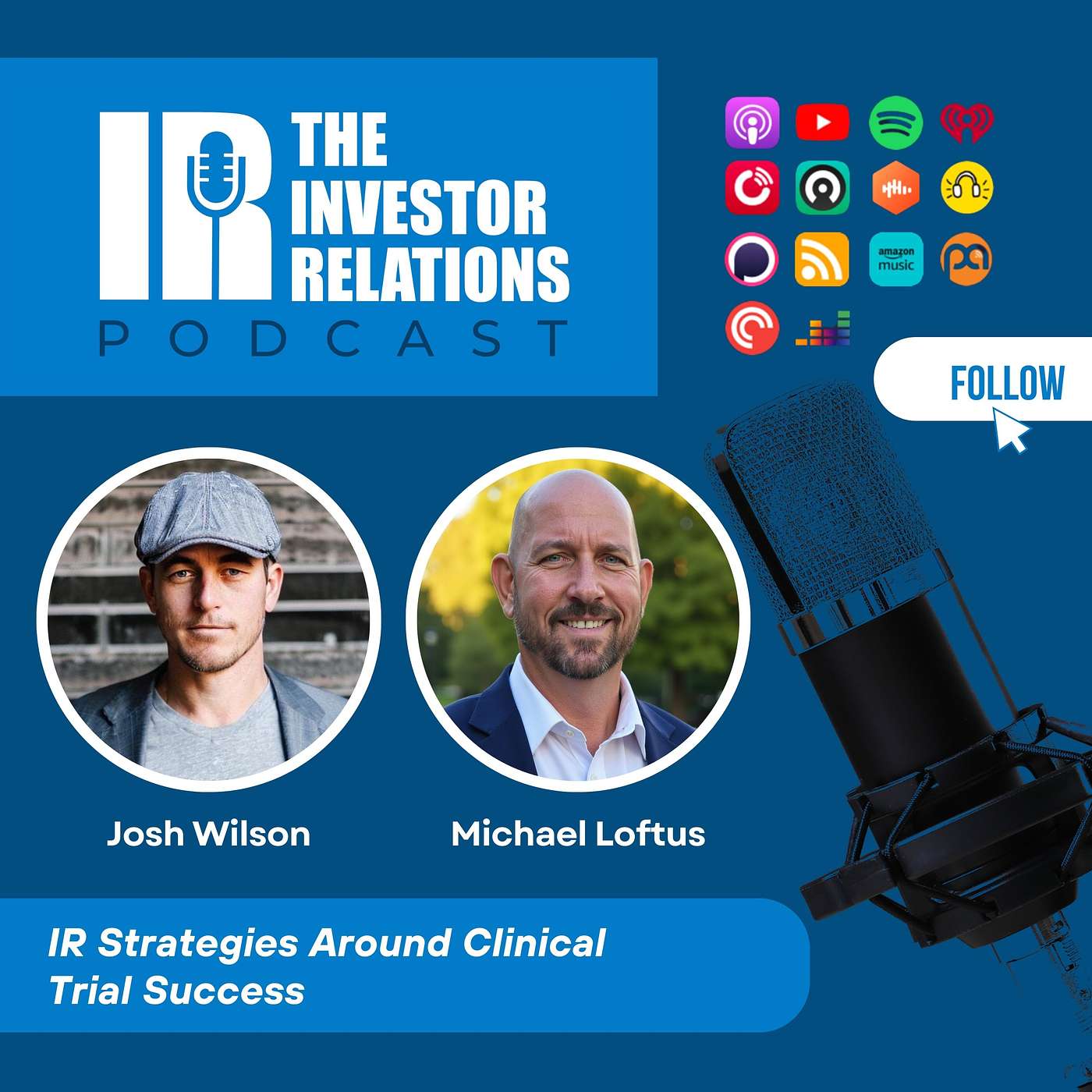 IR Strategies Around Clinical Trial Success