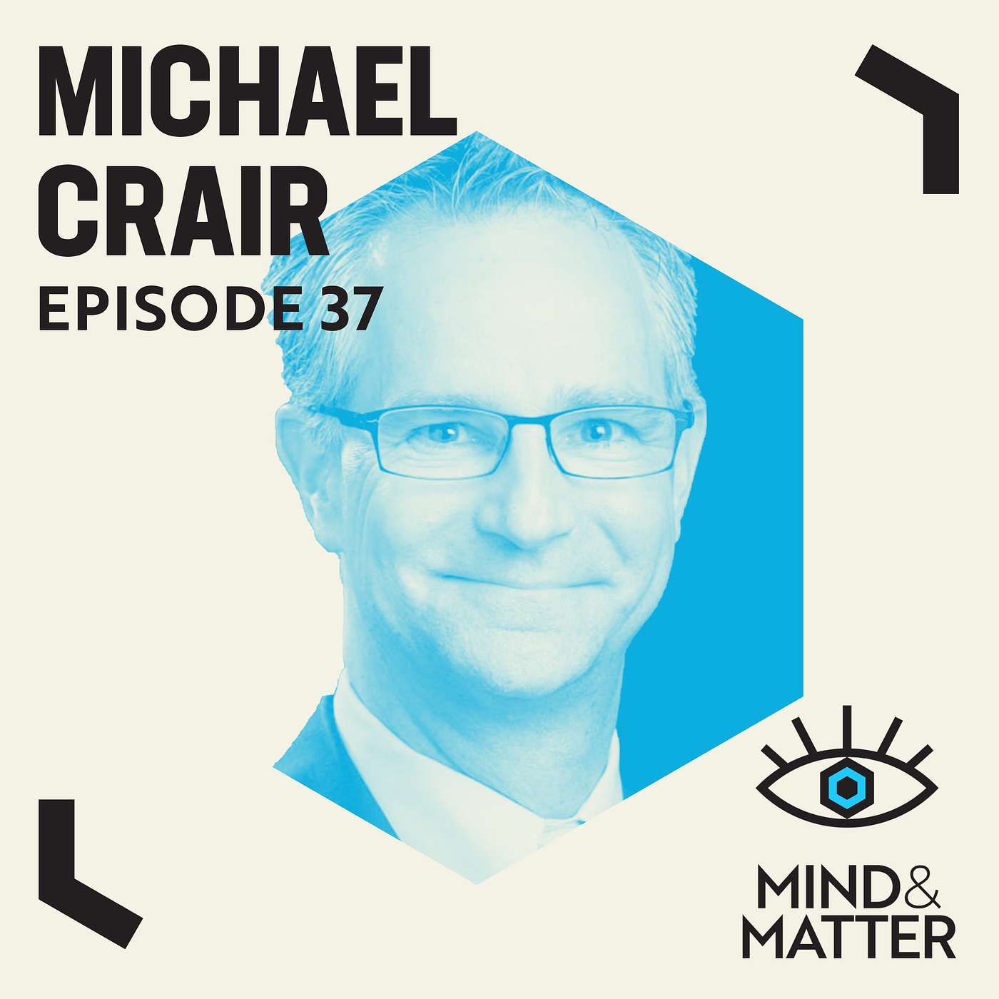 Brain Development, Neuroplasticity, Learning, Sensory Maps & Simulations | Michael Crair | #37