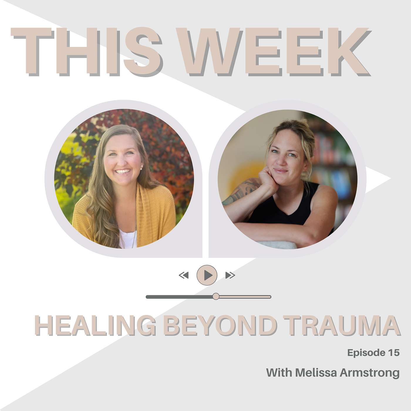 Healing Beyond Trauma: A Journey to Functional Health with Melissa Armstrong episode artwork