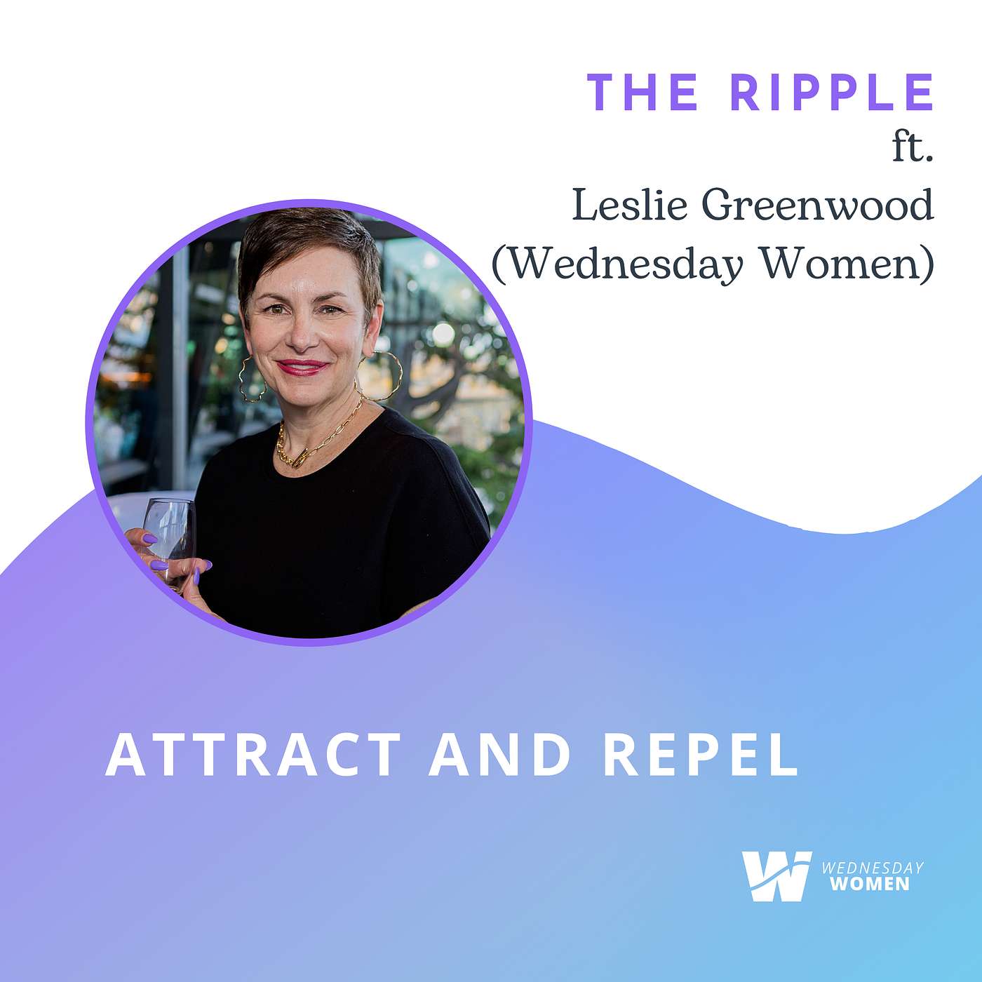 The Ripple: A Podcast from Wednesday Women