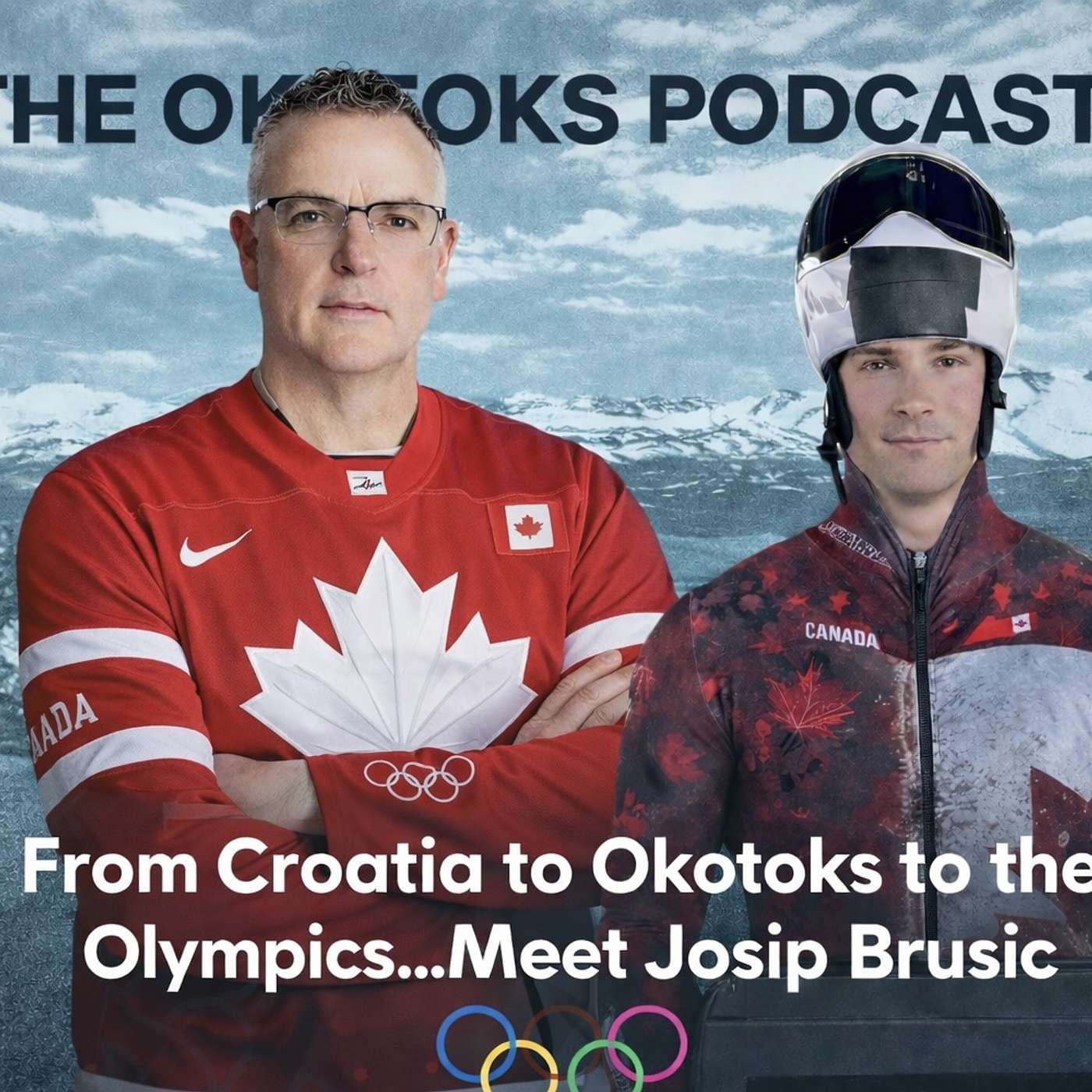 From Croatia to Okotoks to the Olympics…Meet Josip Brusic From Croatia to Okotoks to the Olympics…Meet Josip Brusic