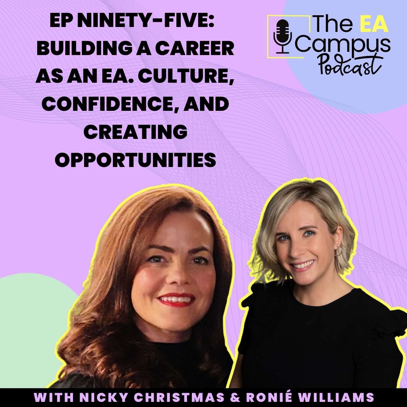 Ep95: Building a Career as an Executive Assistant. Culture, Confidence and Creating Opportunities Ep95: Building a Career as an Executive Assistant. Culture, Confidence and Creating Opportunities