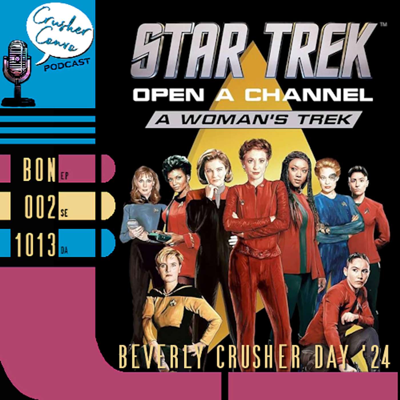 BONUS: Beverly Crusher Day 2024 - React & Review of "Open a Channel"