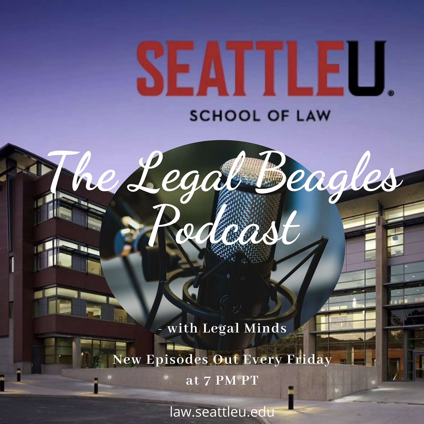 The Legal Beagles Podcast - Seattle U Law