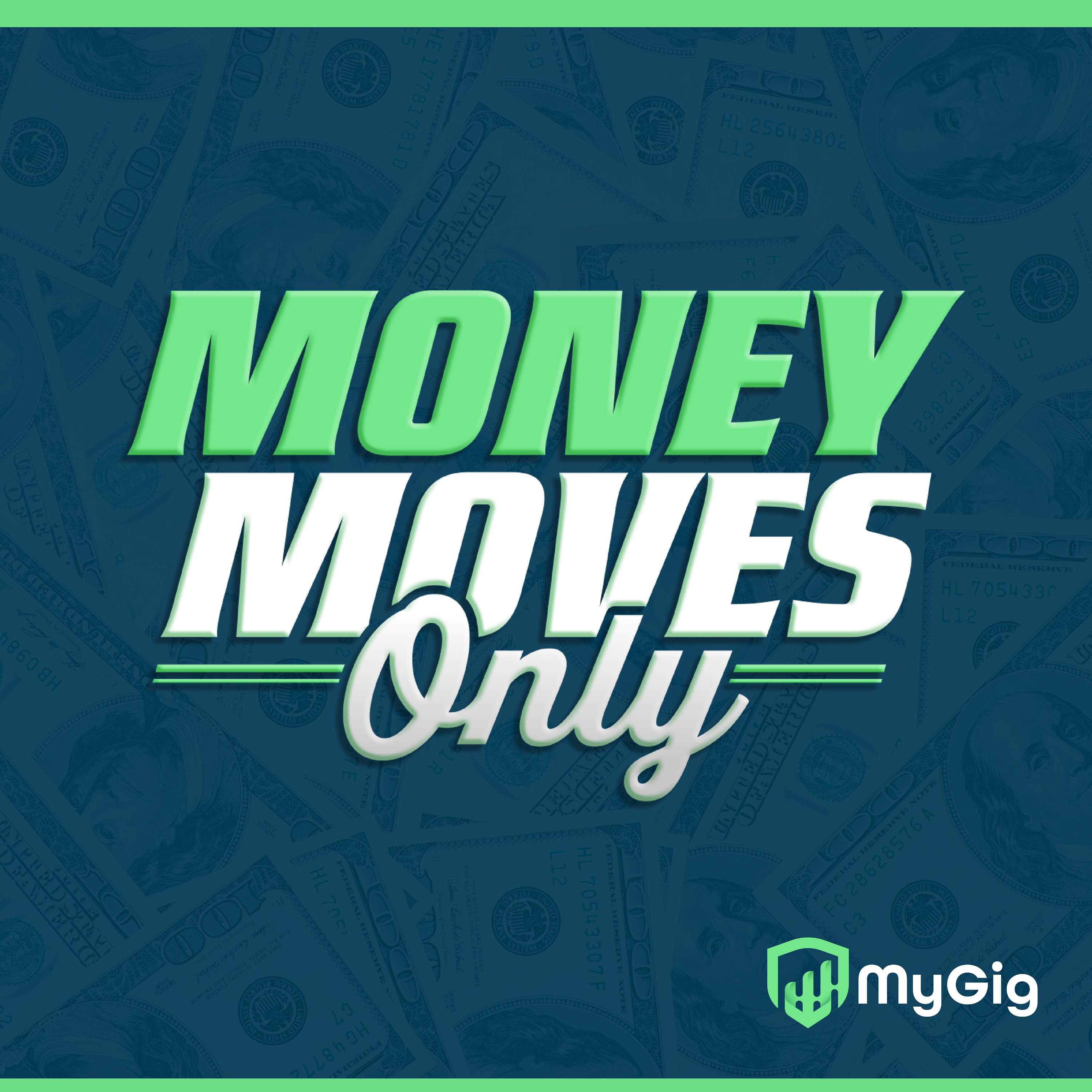 Money Moves Only